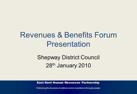 Revenues & Benefits Forum Presentation