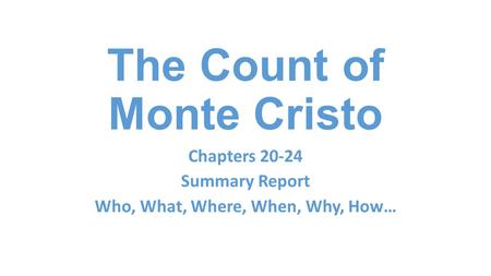 The Count of Monte Cristo