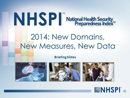 1 2014: New Domains, New Measures, New Data Briefing Slides.