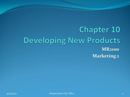 Chapter 10 Developing New Products