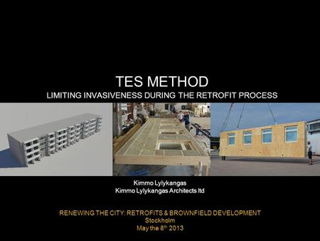 TES METHOD LIMITING INVASIVENESS DURING THE RETROFIT PROCESS