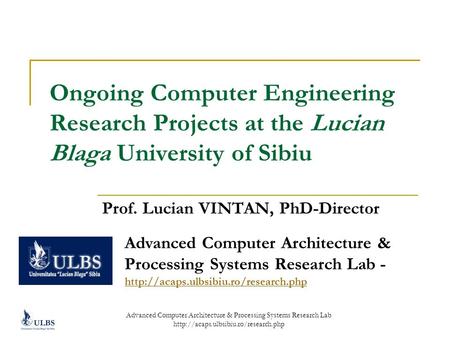 Advanced Computer Architecture & Processing Systems Research Lab  Ongoing Computer Engineering Research Projects at.