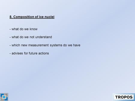 8. Composition of ice nuclei