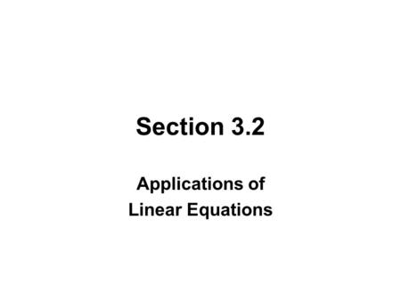 Applications of Linear Equations