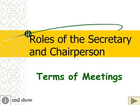 Roles of the Secretary and Chairperson