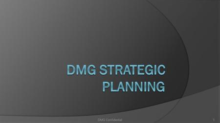 1DMG Confidential. Problem #1  Development and maintenance Huge demand for DMG services plus focus on short-term benefits led to shortcuts in code development.