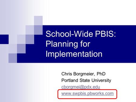 School-Wide PBIS: Planning for Implementation