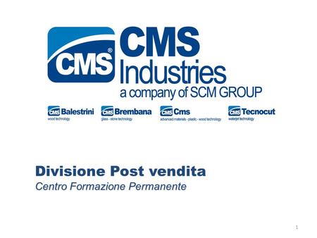 1 Divisione Post vendita Centro Formazione Permanente.