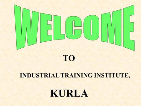 INDUSTRIAL TRAINING INSTITUTE,