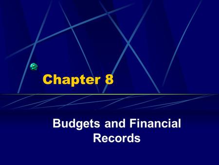 Budgets and Financial Records