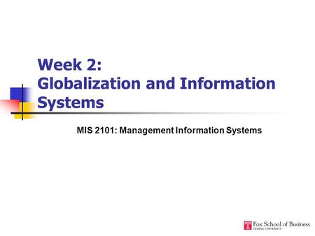 Week 2: Globalization and Information Systems