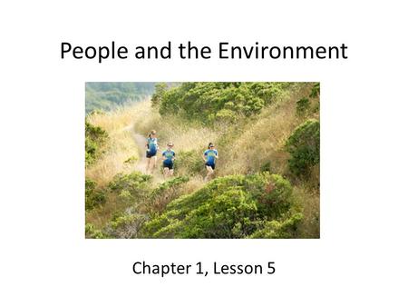 People and the Environment