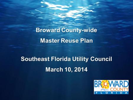 Broward County-wide Master Reuse Plan