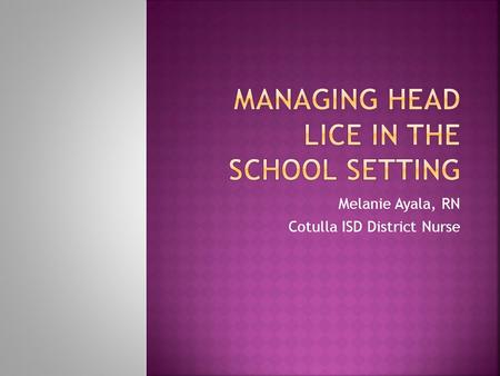 Managing head lice in the school setting