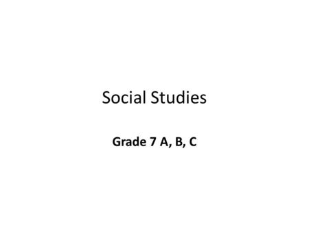 Social Studies Grade 7 A, B, C. Authority & Power People who are empowered feel that they have a lot of control over their lives. Authority – gives a.