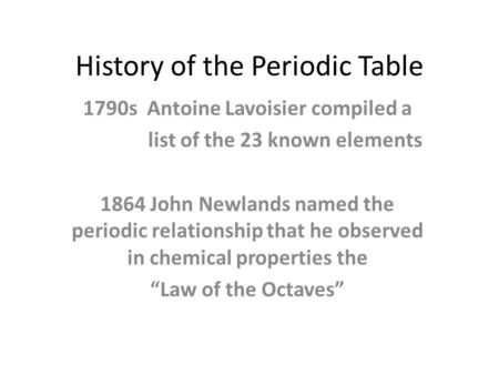 History of the Periodic Table