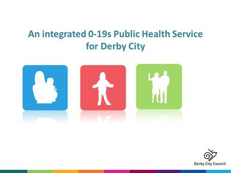 An integrated 0-19s Public Health Service