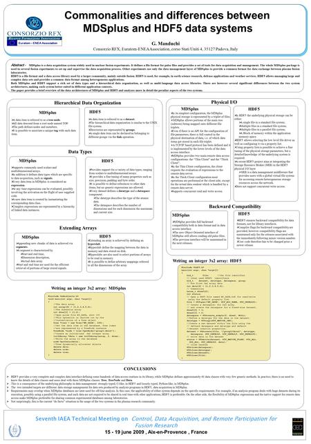 Euratom – ENEA Association Commonalities and differences between MDSplus and HDF5 data systems G. Manduchi Consorzio RFX, Euratom-ENEA Association, corso.