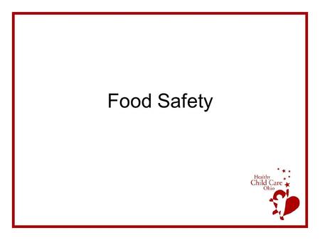 Food Safety.