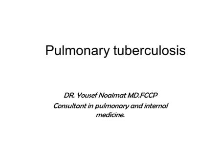 Pulmonary tuberculosis