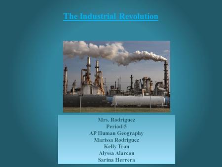 The Industrial Revolution. Large Industrial Regions Large Industrial Regions Europe's Industrial Regions: Western Europe, western Germany, The United.