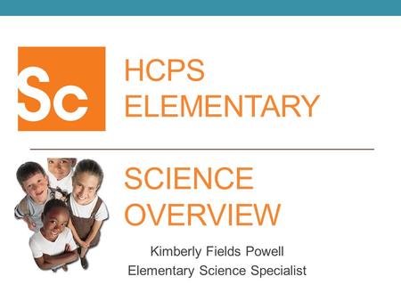 HCPS Elementary Science Overview