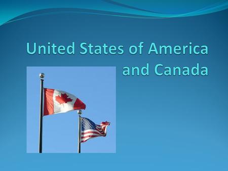 United States of America and Canada