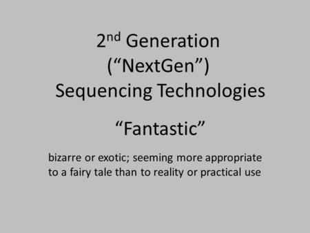 Sequencing Technologies