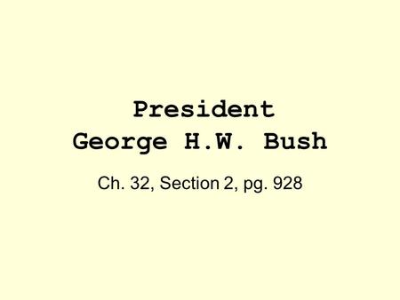 President George H.W. Bush