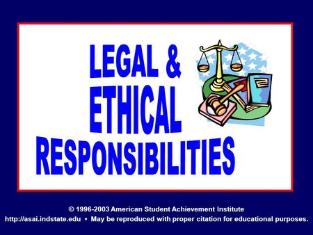 © 1996-2003 American Student Achievement Institute  May be reproduced with proper citation for educational purposes.