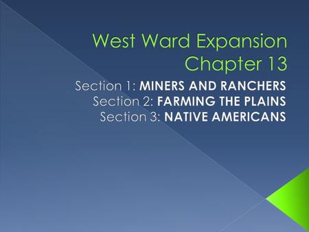 1. Reformation  Lesson Title: Settling the West  ACOS: Explain the transition of the United States form an agrarian society to an industrial nation.