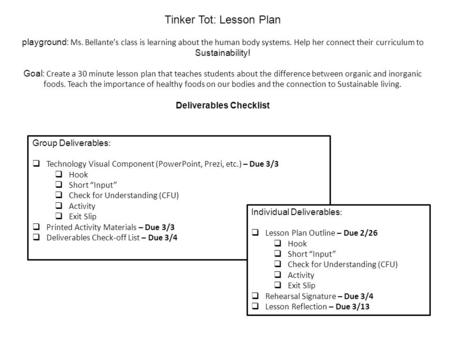 Tinker Tot: Lesson Plan playground: Ms. Bellante’s class is learning about the human body systems. Help her connect their curriculum to Sustainability!