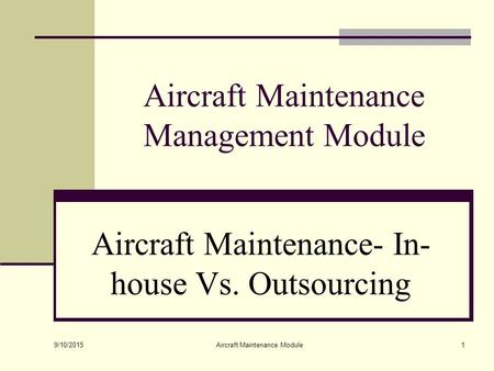 Aircraft Maintenance Management Module