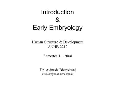 Introduction & Early Embryology