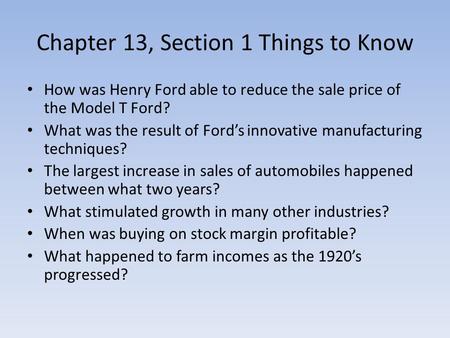 Chapter 13, Section 1 Things to Know