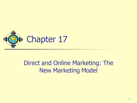 Direct and Online Marketing: The New Marketing Model