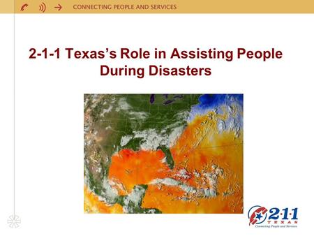 2-1-1 Texas’s Role in Assisting People During Disasters.