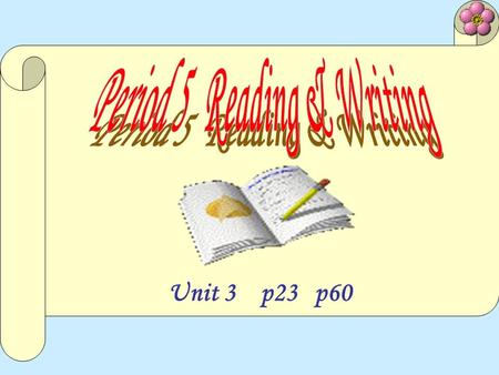 Unit 3 p23 p60. Collocations from Reading and Writing put one’s thoughts into a diary, travel journey, the difference between, for on thing… for another,