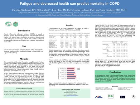 Introduction Chronic obstructive pulmonary disease (COPD) is related to increased fatigue, decreased health status, and increased mortality. Studies with.