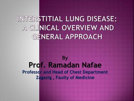 Interstitial lung disease: A clinical overview and general approach