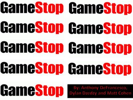 Founded in 1983, originally named Babbage’s, inc. B&N launches GameStop chain first in 1999 400 FuncoLand video game stores were acquired by B&N and changed.