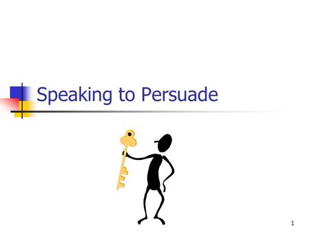 Speaking to Persuade.