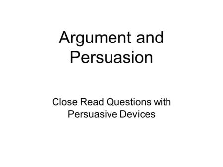 Argument and Persuasion