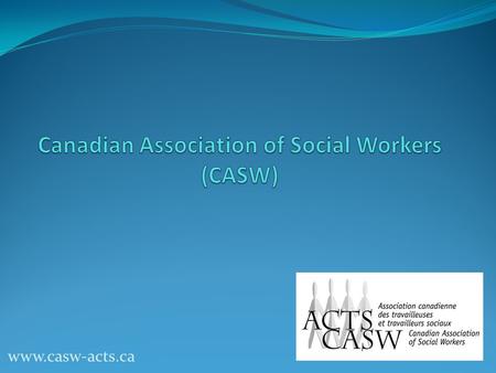 Canadian Association of Social Workers (CASW)