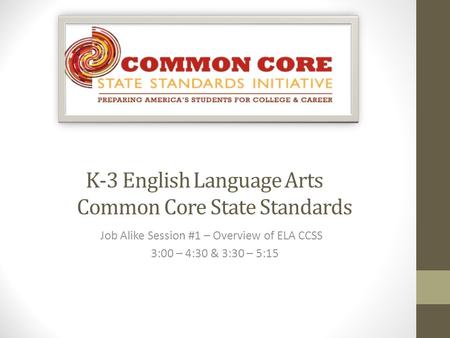 K-3 English Language Arts Common Core State Standards