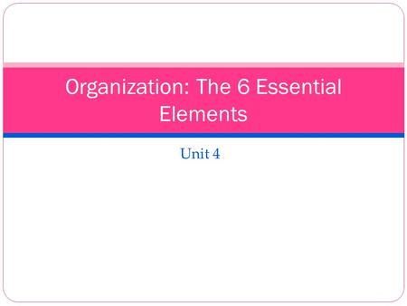 Organization: The 6 Essential Elements