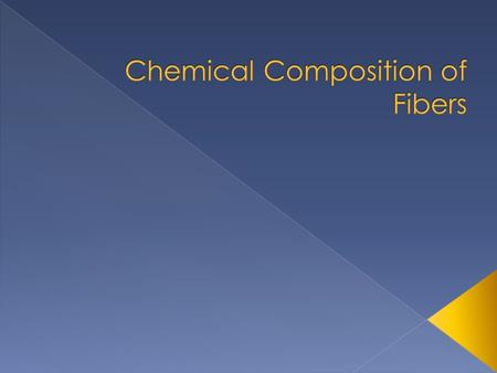 Chemical Composition of Fibers