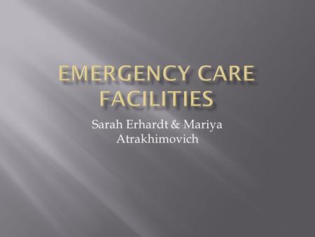 Emergency Care Facilities