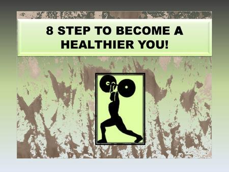 Step 1: Motivation1 Step 1: Motivation1 Make sure that you personalize your motivation. What this means is you need a specific meaningful goal that.