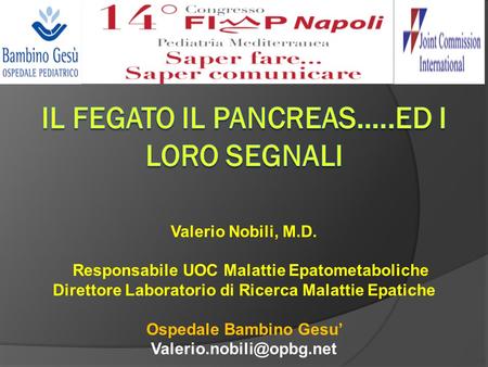 IL FEGATO IL PANCREAS…..ed I loro segnali